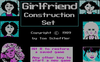 The title screen displays four pixelated female character portraits in the corners against a cyan and black checkered background. The center features white text reading "Girlfriend Construction Set" with copyright information below stating "Copyright © 1989 by Tom Scheffler." At the bottom, two instruction lines in yellow text read "Hit R to restore a saved game" and "Any other key to start a new game." The overall aesthetic uses low-resolution 8-bit graphics typical of 1989 DOS era software.