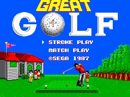 The title screen displays "GREAT GOLF" in large yellow letters at the top with a white golf ball as the 'O'. Below are menu options reading "STROKE PLAY" and "MATCH PLAY" in cyan text, followed by "©SEGA 1987" in small white font. The background is bright blue, with a golf course scene below featuring a red flag on the left, a clubhouse structure in brown and red, a golfer figure in the center, and green trees along the right edge rendered in 8-bit pixel art style.