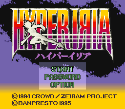 The title screen displays 'Hyper Iria' in large yellow and pink gradient lettering against a black background with purple gradients. Below the logo are three menu options in white text: 'START', 'PASSWORD', and 'OPTION'. At the bottom, copyright text reads '© 1994 CROWD / ZEIRAM PROJECT' and 'BANPRESTO © 1995'. The art style features 16-bit sprite graphics with a purple and yellow color palette typical of SNES-era games.