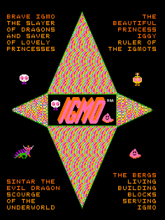 A colorful diamond-shaped logo with 'IGMO' in bright red letters dominates the center of a black background. Four triangular sections radiate outward, filled with multicolored diagonal stripes in orange, yellow, green, and pink. Text in orange capitals surrounds the logo: at top left 'BRAVE IGMO THE SLAYER OF DRAGONS' and 'GUARDIAN OF LOVELY PRINCESSES', at top right 'THE BEAUTIFUL PRINCESS RULER OF THE SPHERES', at bottom left 'SINTAR THE EVIL WIZARD LORD OF THE UNDERWORLD', and at bottom right 'THE DREAD DEMON PRINCE SERVING SINTAR'. Small pixel-art sprites appear in the corners: a dragon near top left, a princess with crown near top right, and a red demon face in the lower left.