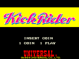 The title screen displays 'Kick Rider' in large magenta and blue pixelated letters against a bright yellow background. Below, centered black text reads 'INSERT COIN' and '1 COIN 1 PLAY' in white uppercase letters. At the bottom, the Universal game manufacturer credit appears in red text. The overall composition uses a simple two-color background layout typical of early 1980s arcade cabinets.