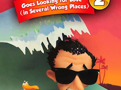 Leisure Suit Larry 2 - Goes looking for Love in Several Wrong Places