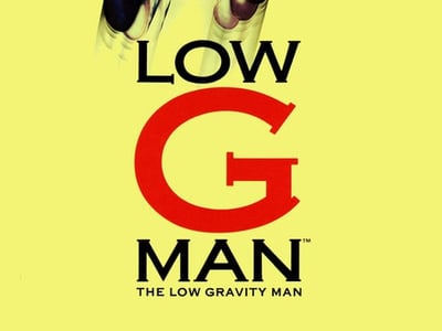 Low G Man - The Low Gravity Man
