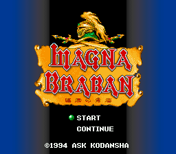 The title screen features a large gold and red ornamental banner centered on a black background with a yellow bird perched atop it. The word "MAGNA BRABAN" appears in bold red lettering within the banner's frame. Below the logo, two green text options are displayed: "START" and "CONTINUE". At the bottom, white text reads "©1994 ASK KODANSHA". The screen uses a blue border frame around the edges, and the overall aesthetic employs bright primary colors typical of mid-1990s SNES title screens with pixel-based sprite art.