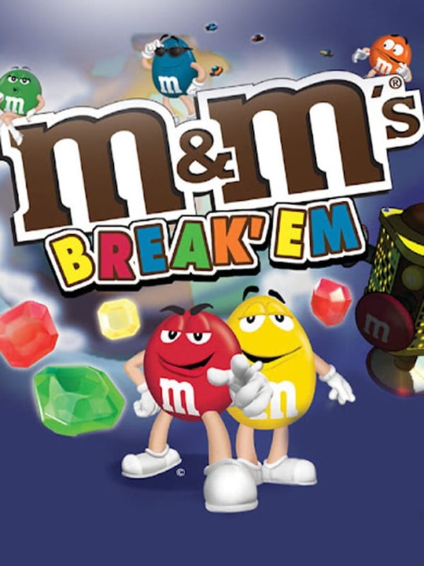 M&M's - Break 'em
