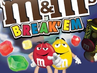 M&M's - Break 'em