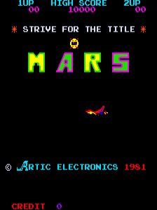 The title screen displays the word MARS in large yellow-green pixelated letters centered on a black background. Above it reads an asterisk, the text STRIVE FOR THE TITLE, and another asterisk in red. A small yellow circle appears directly above the title. Below the letters, a red spacecraft sprite is visible in the lower-center area. At the bottom, cyan text reads ARTIC ELECTRONICS with 1981 in red to the right. A score panel at the very top shows 1UP, HIGH SCORE 10000, and 2UP with values 00, while red text reading CREDIT 0 appears in the bottom left corner.