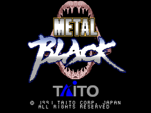 The title screen displays a large metallic logo reading "METAL BLACK" in silver and blue gradient lettering, positioned centrally over a dark background. Above the title sits a stylized red and pink creature head with prominent fangs and dripping appearance. Below the logo, "TAITO" appears in blue and red colored text. Copyright information "© 1983 TAITO CORP.,JAPAN" is printed in small white text at the bottom. The overall design uses a dark palette with metallic and red accent colors typical of early 1990s arcade aesthetics.