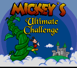 The title screen displays 'MICKEY'S Ultimate Challenge' in large orange and yellow text centered on a blue background. A giant green beanstalk twists upward on the left side of the screen with Mickey Mouse in red and black riding or climbing near its base. White clouds float across the lower portion, and a small castle structure with blue towers appears in the distance on the right. The scene uses 16-bit SNES-era pixel graphics with a light color palette dominated by blues, greens, and warm tones.
