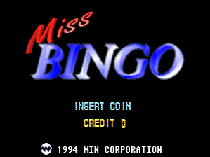 The title screen displays "Miss BINGO" in large text, with "Miss" in red italicized script and "BINGO" in blue blocky letters centered on a black background. Below the title, white text reads "INSERT COIN" and yellow text shows "CREDIT 0". At the bottom, copyright information states "© 1994 MIN CORPORATION" in white text. The overall design uses a simple arcade-style layout with minimal graphics beyond the text elements.