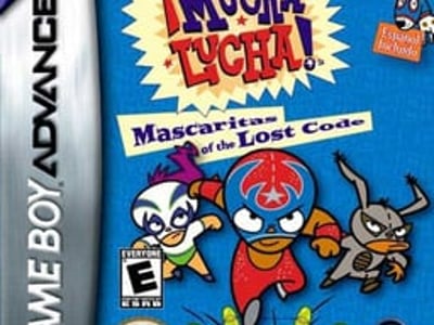 Mucha Lucha! - Mascaritas of the Lost Code