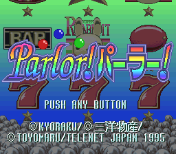 The title screen displays the game logo 'Parlor! Parlor!' in large pixelated letters with red, blue, and rainbow-colored outlines against a bright green background. Two brown slot machine cabinets flank the title on either side. Below the logo, the instruction 'PUSH ANY BUTTON' appears in white text. The bottom of the screen shows copyright information for Kyoraku and Telenet Japan from 1995. A blue gradient transitions from the green sky to a darker blue ground area, with small brown stars decorating the upper portion of the screen.