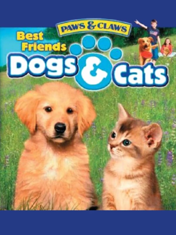Paws & Claws - Best Friends - Dogs & Cats