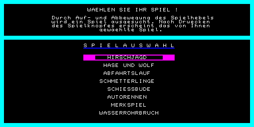 A cyan and black menu screen displays German text at the top explaining game selection and scoring. Below, centered white text reads "SPIELAUSWAHL" (Game Selection). A magenta-highlighted bar selects "HIRSCHIMAGO" at the top of a vertical list of seven game options in white text: Hase und Wolf, Abfahrtslauf, Schmetterlinge, Schiessbude, Autorennen, Merkspiel, and Wasserrohrbruch. The interface uses a simple bitmap font typical of 1980s arcade cabinets.