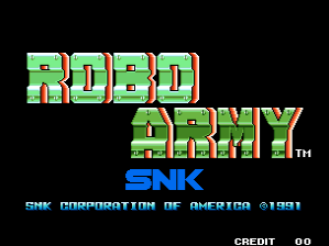 The title screen displays "ROBO ARMY" in large yellow-green pixelated letters at the top, with "SNK" below in smaller text. A black horizontal line separates the title from the lower section. The copyright text "SNK CORPORATION OF AMERICA ©1991" appears in cyan at the bottom left, while "CREDIT 00" is positioned in white text at the bottom right. The background is solid black, and the overall design uses a limited 8-bit color palette typical of early 1990s arcade hardware.