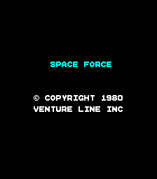 The title screen displays "SPACE FORCE" in bright cyan text centered in the upper portion against a black background. Below it appears copyright information reading "© COPYRIGHT 1980" and "VENTURE LINE INC" in white text, positioned in the lower half of the screen. The overall aesthetic is minimal, using only cyan and white typography on solid black.