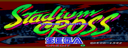 The title screen displays 'Stadium Cross' in large neon green and pink gradient letters against a dark blue background with red horizontal bands at top and bottom. Below the logo, the SEGA blue oval trademark appears on the left, with a copyright date of 1992 visible on the right. The overall color scheme uses bright neon hues typical of early 1990s arcade graphics.