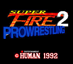 The title screen displays "SUPER FIRE PRO WRESTLING 2" in large red and yellow pixelated text at the top, with "PRO WRESTLING" in blue below. A white circle containing the number "2" appears in the upper right corner. Below the title, black text reads "ENTERTAINMENT" followed by a white box containing "HUMAN" and "1992" in red, identifying the developer and release year. The background is solid black, typical of early SNES title screens.