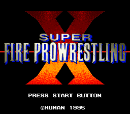 A black background displays the Super Fire Pro Wrestling X title screen with a large red X in the center. The title text "SUPER" appears in blue above "FIRE PRO WRESTLING" in orange and blue gradient lettering. Below the logo are white pixel-art instructions reading "PRESS START BUTTON" and a copyright notice "©HUMAN 1995" at the bottom. The overall design uses a dark palette with bright contrasting text colors typical of early-1990s SNES fighting game menus.