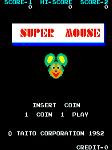 The title screen displays 'SUPER MOUSE' in large red blocky letters centered horizontally against a white rectangle. Below sits a pixelated yellow mouse sprite with large round ears and pink cheeks facing forward. Score displays appear at the top in cyan text reading 'SCORE-1', 'HIT-SCORE', and 'SCORE-2', all showing zero values. At the bottom, white text instructs 'INSERT COIN' with coin and play information. A copyright notice for Taito Corporation 1982 and credit roll text appear at the screen's base. The background is entirely black.