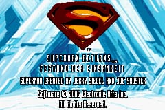 The Superman Returns: Fortress of Solitude title screen features the iconic red and gold Superman shield logo centered against a blue crystalline background with diagonal streaking effects. Below the shield, white text reads the game title and credits, listing EA Games as developer, with additional attribution text for the Superman character and related intellectual property. The visual style displays the pixelated quality and limited color palette typical of Game Boy Advance graphics.