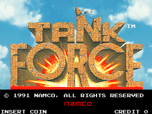 A title screen displays "TANK FORCE" in large golden stone-textured lettering against a bright blue sky with white clouds. The logo features red and orange circular elements resembling tank turrets or explosions integrated into the letter forms. Below the title, copyright text reads "© 1991 NAMCO, ALL RIGHTS RESERVED" in white, with "namco" repeated in red text. At the bottom, UI elements show "INSERT COIN" on the left, "CREDIT 0" on the right, and a single coin counter in the center, all rendered in typical arcade cabinet typography against the sky background.