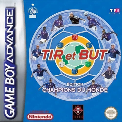 Tir et But - Edition Champions du Monde