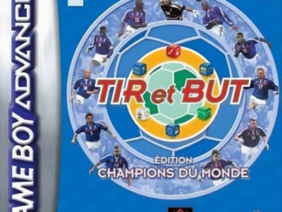 Tir et But - Edition Champions du Monde