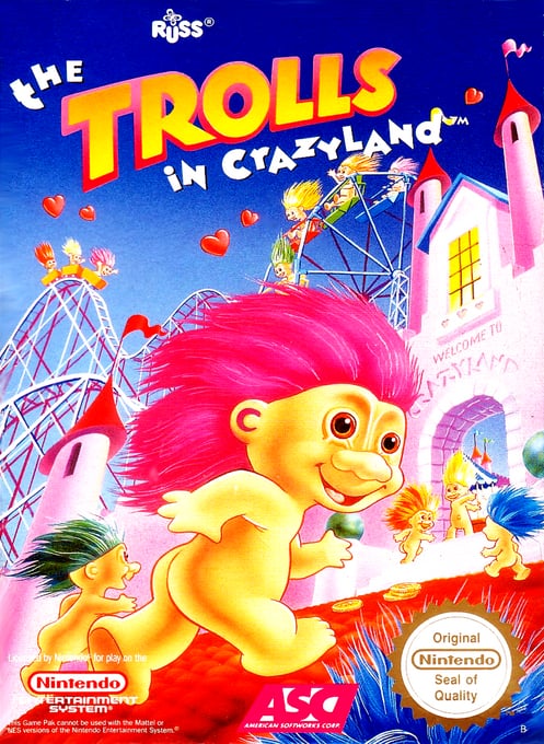 Trolls in Crazyland, The