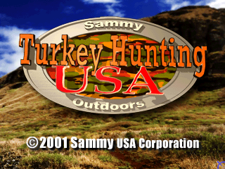 The title screen features a large oval silver badge with orange and red text reading 'Turkey Hunting USA' centered over a landscape photograph of a grassy hillside beneath a blue sky with clouds. 'Sammy Outdoors' appears in smaller text at the top of the badge. A copyright notice for Sammy USA Corporation dated 2001 is displayed in white text at the bottom of the screen.