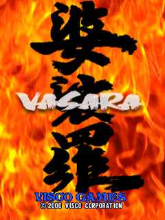 Large black kanji characters dominate the center of a bright orange and red flame background. The white "VASARA" logo appears overlaid in the middle of the composition. Below, blue text reads "VISCO GAMES" and "© 2000 VISCO CORPORATION" on a dark band. The overall layout is vertically symmetrical with intense fire imagery filling the entire screen.