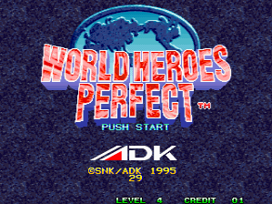 The title screen displays "WORLD HEROES PERFECT" in large red block letters across the center, with a glowing blue globe outline behind it. Below the title sits "PUSH START" in white text. The ADK and SNK logos appear at the bottom left and center respectively. A HUD panel in the lower left corner shows "LEVEL 4" and "CREDIT 01" in yellow pixelated text. The background is a dark blue textured surface. The overall aesthetic uses bright primary colors typical of mid-1990s arcade game graphics.