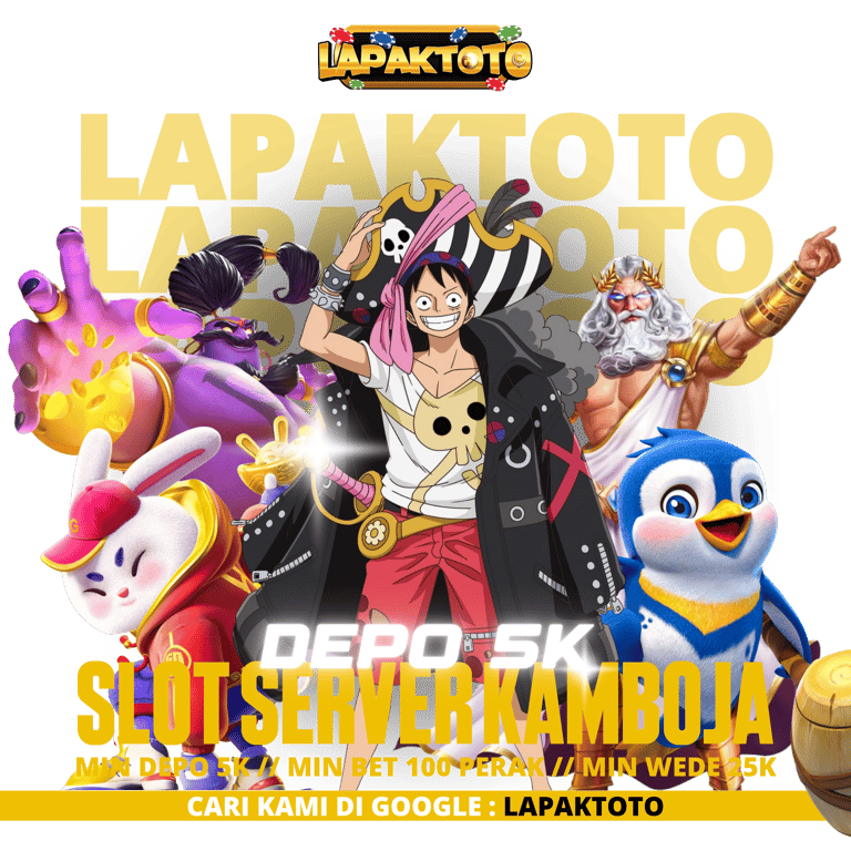 LAPAKTOTO ⚡ Akses Link Resmi Situs Slot Server Kamboja - Depo 5K Via Dana Tanpa Potongan