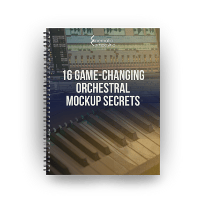 16 Game-Changing Orchestral Mockup Secrets