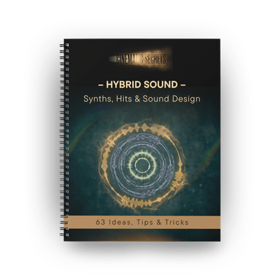 Cinematic Secrets: Hybrid Sound