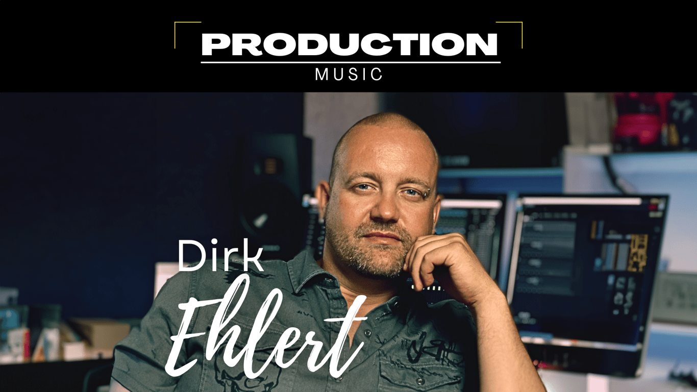 Production Music - By Dirk Ehlert