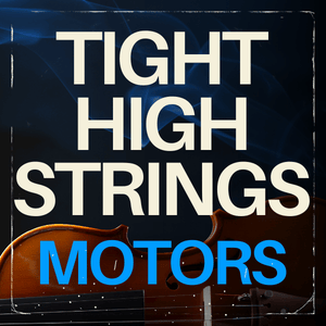 Tight High Strings Motors (MIDI Pack)