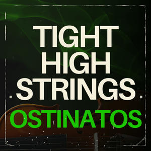 Tight High Strings Ostinatos (MIDI Pack)