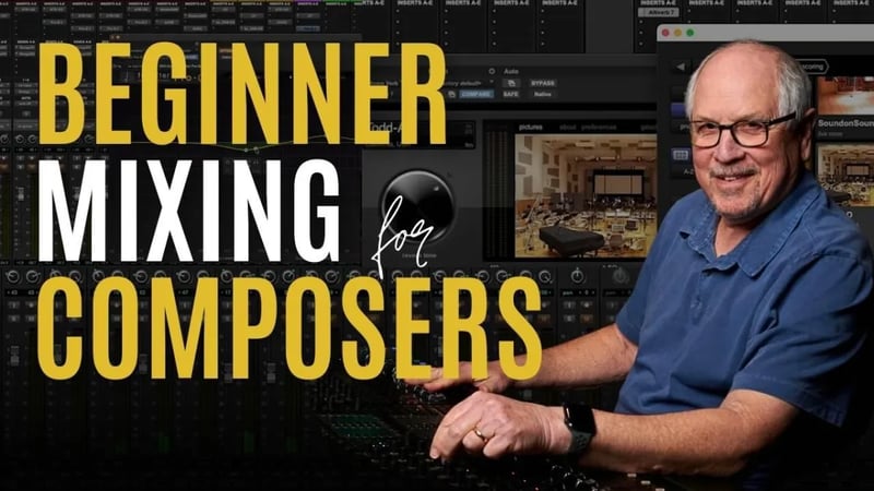 Component 2: Beginner Mixing for Composers
