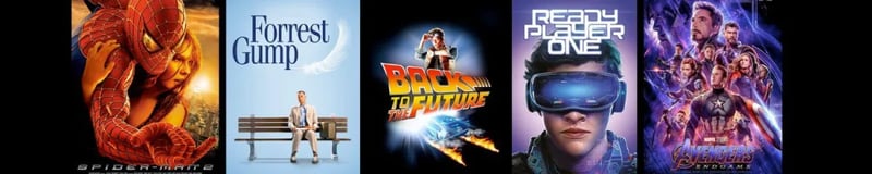 Movies: Spider-Man, Forrest Gump, Back to the Future, Ready Player One, Avengers Endgame