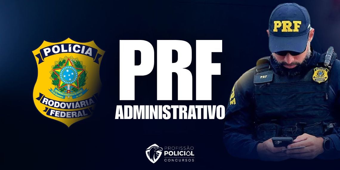 ADMINISTRATIVO PRF
