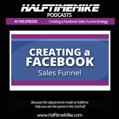 [Podcast] Creating a Facebook Sales Funnel