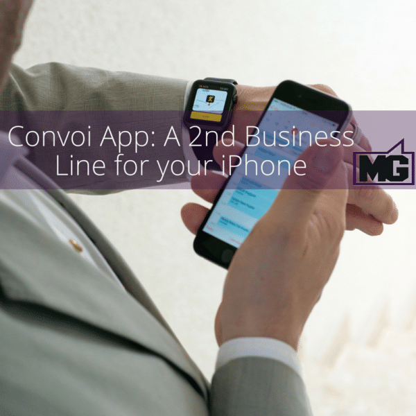 Convoi App: A 2nd Business Line for your iPhone