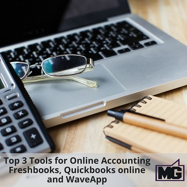 Top 3 tools for online accounting - Freshbooks, Quickbooks online and WaveApp 600 (1)