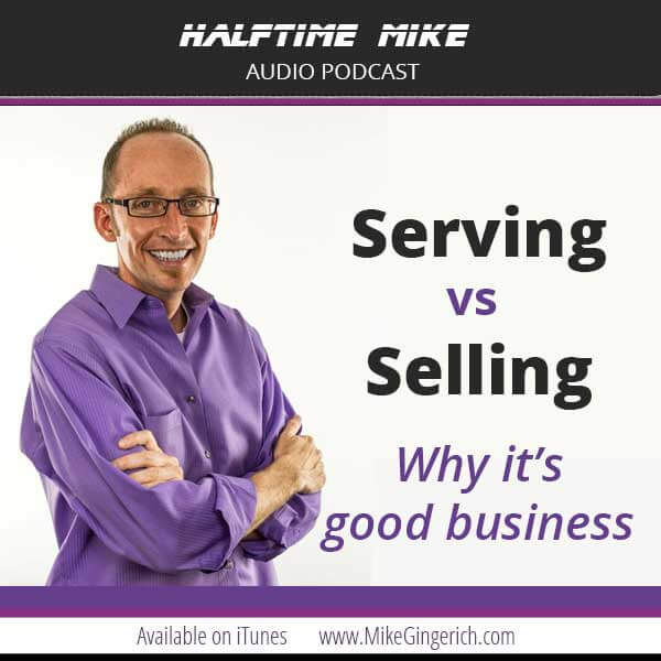 Serving versus Selling: Golden Tips for Sales Growth Today