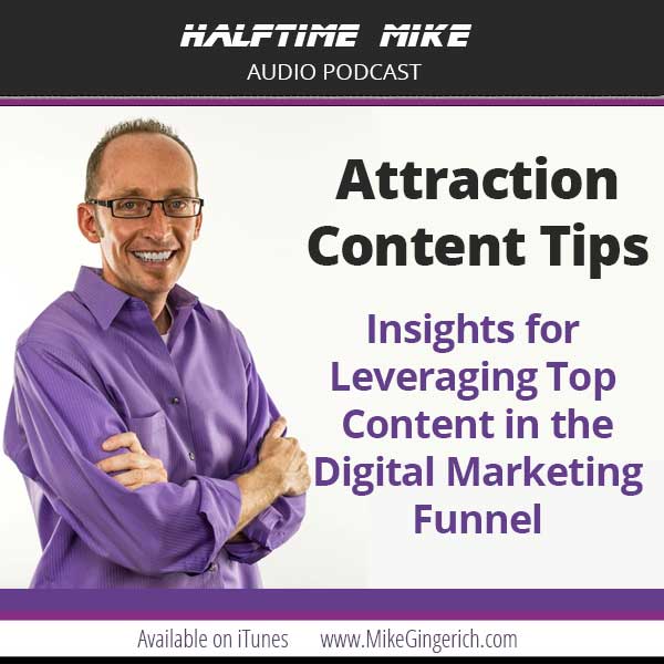Online Marketing Success: Attraction Content in the Digital Marketing Funnel