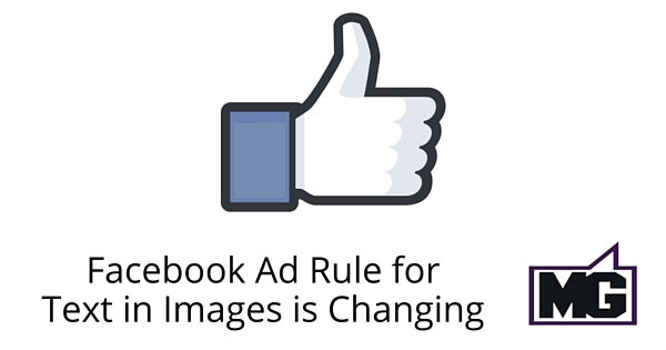 Facebook Ad Rule for Text in Images is Changing