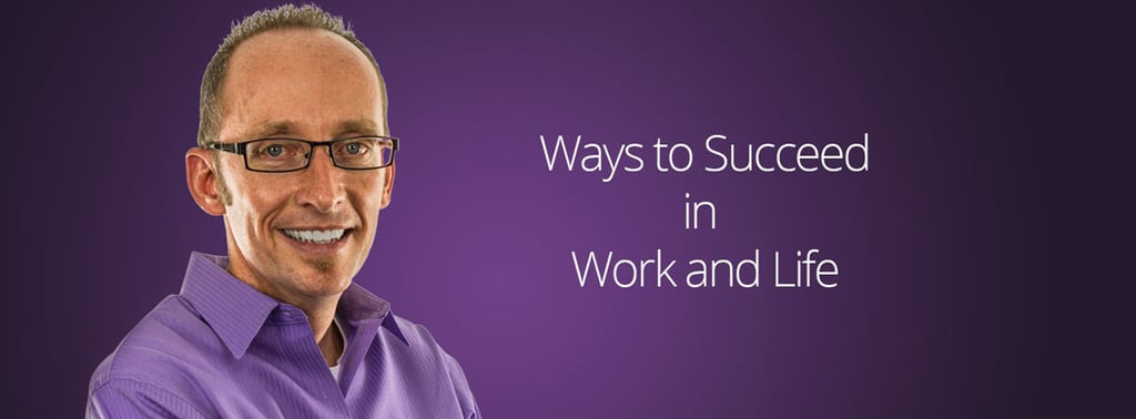 ways-to-succeed-in-work-and-life