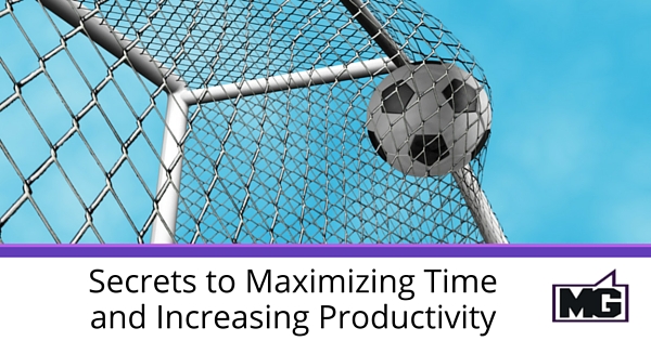 Secrets to Maximizing Time and Increasing Productivity - 315