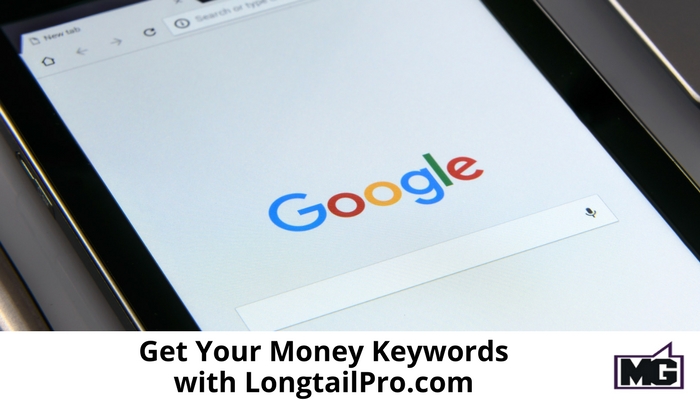 Get Your Money Keywords with LongtailPro.com